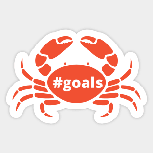 Crab Goals Sticker